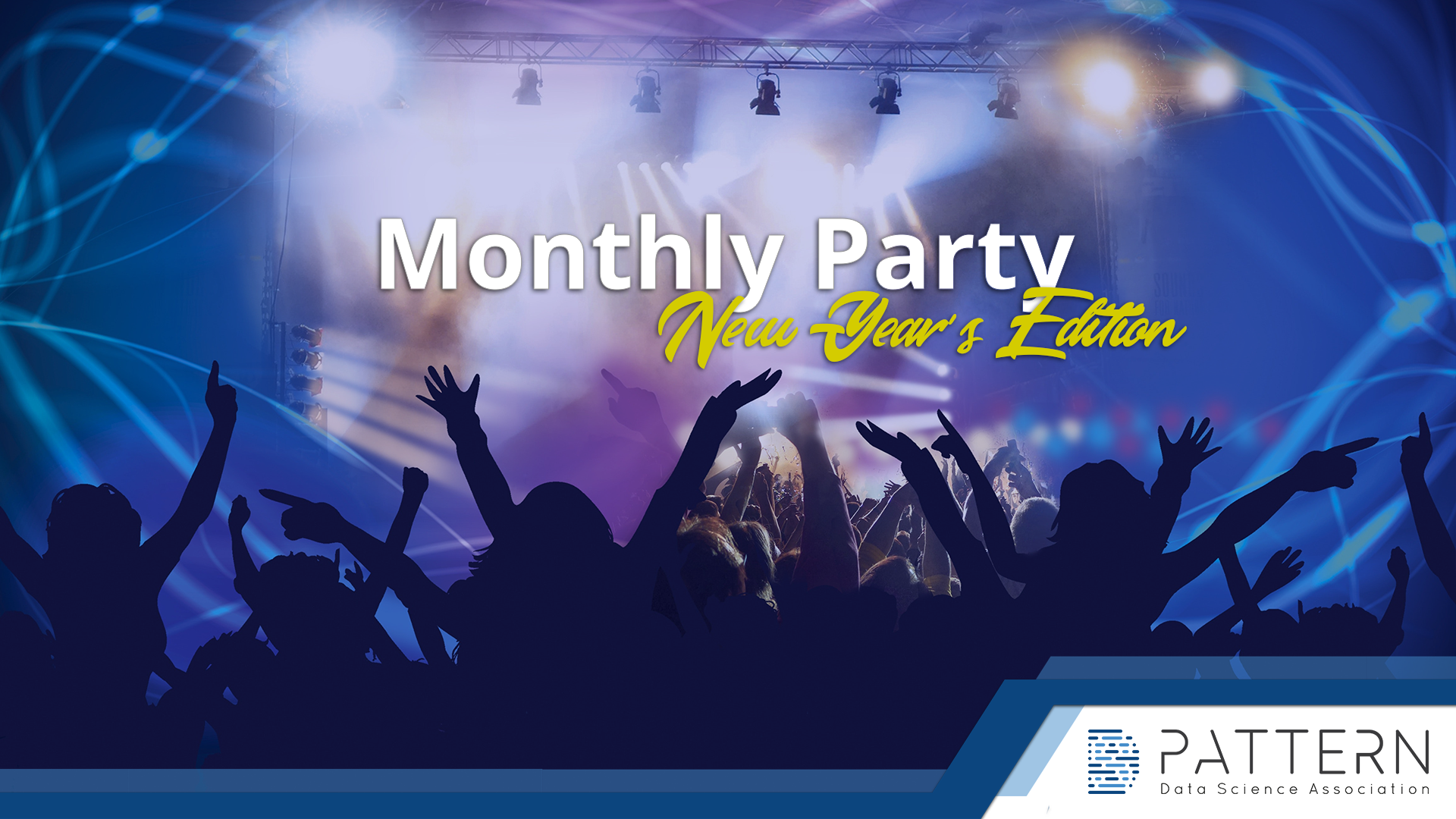 Monthly Party: New Year's Edition