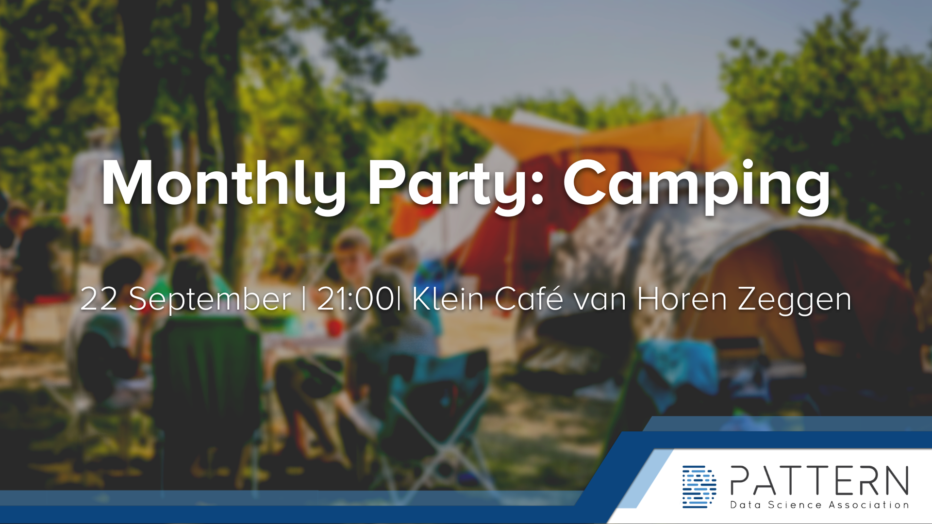 Monthly Party: Camping Theme